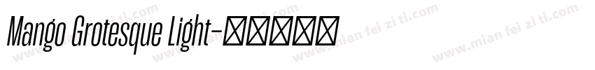 Mango Grotesque Light字体转换